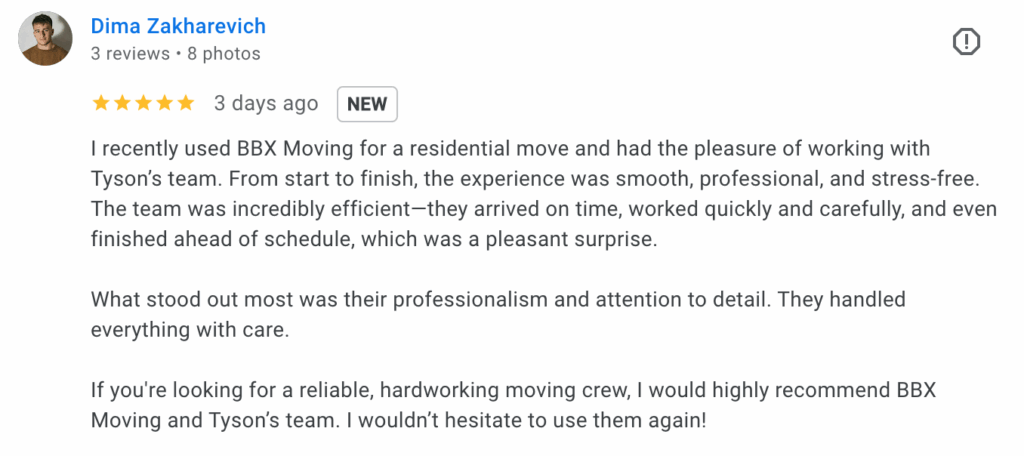 A Google review by Dima Zakharevich gives BBX Moving 5 stars, praising their professionalism and efficiency—highly recommending Tyson’s team for anyone moving to Vancouver from the US.